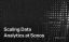 Scaling Data Analytics at Sonos